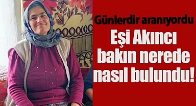 Karaman'da kayıp Eşmi Akıncı bulundu