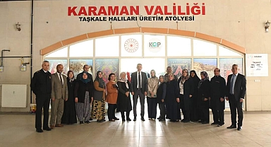 Karaman Valisi Sn. Tuncay Akkoyun'dan Taşkale Halısı Üretim Atölyesine Ziyaret