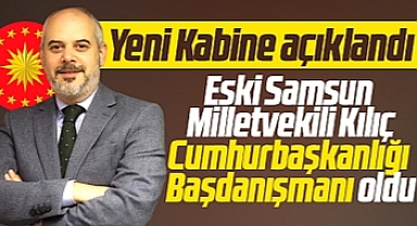 Akif Çağatay Kılıç Cumhurbaşkanı Başdanışmanı oldu