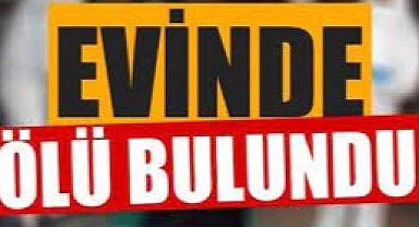 27 Yaşında'ki Kadın Ölü Bulundu