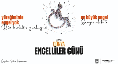 BELEDİYE BAŞKANI SAVAŞ KALAYCI’NIN 3 ARALIK DÜNYA ENGELLİLER GÜNÜ MESAJI