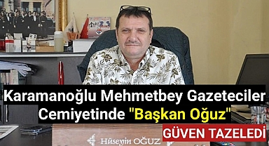 Karamanoğlu Mehmetbey Gazeteciler Cemiyeti Olağanüstü Toplandı