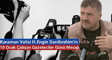 Karaman Valisi H.Engin Sarıibrahim'in 